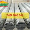 Mua thép ống D42 tại Thép Trí Việt để nhận nhiều ưu đãi